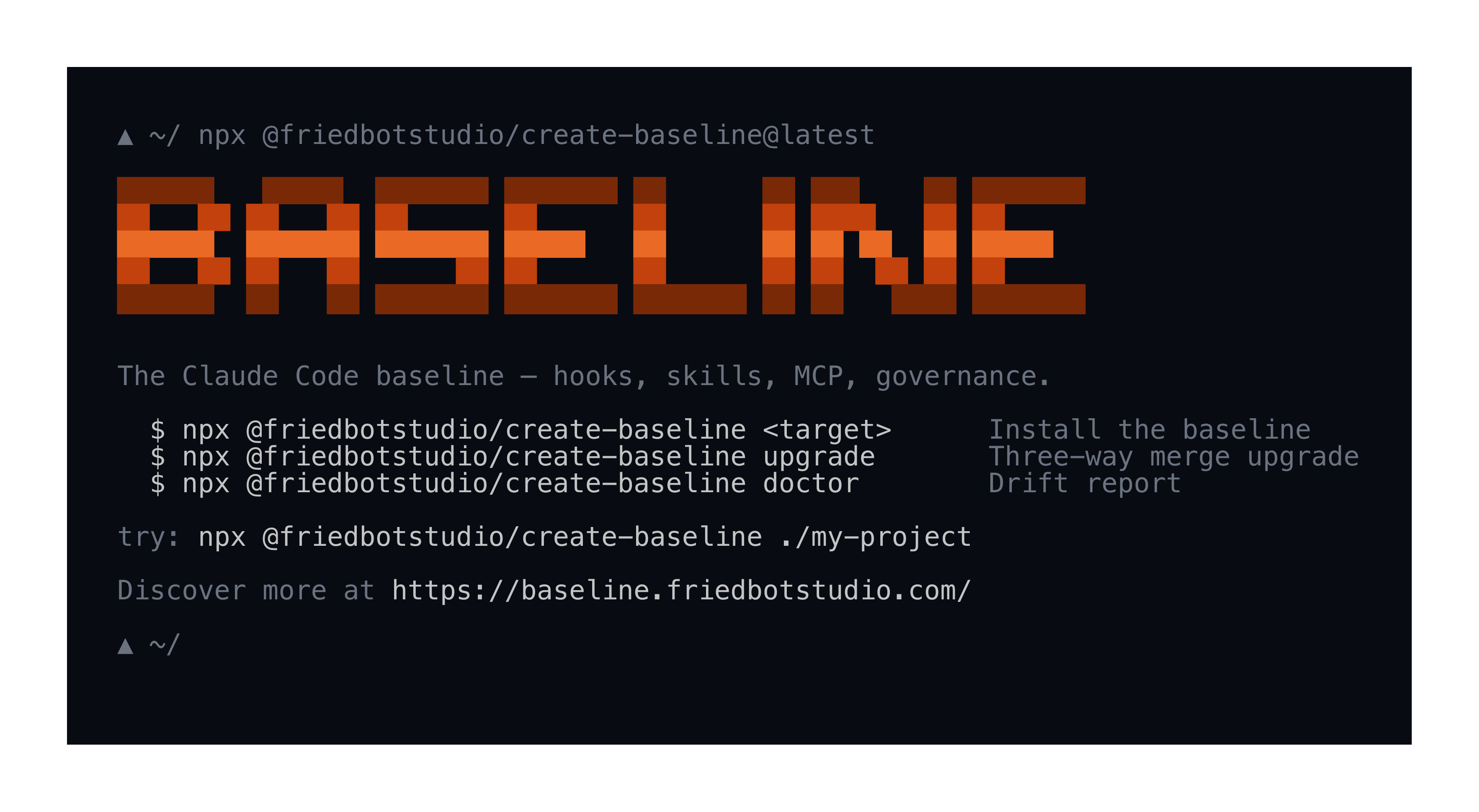 create-baseline TTY splash: BASELINE wordmark in three bands of FBS orange, tagline, command table, and discover URL